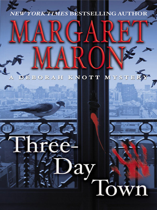 Title details for Three-Day Town by Margaret Maron - Available